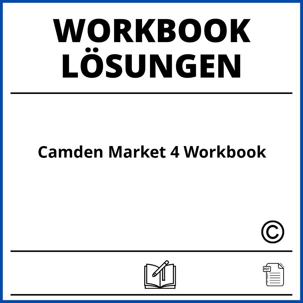 Camden Market 4 Workbook Lösungen Pdf