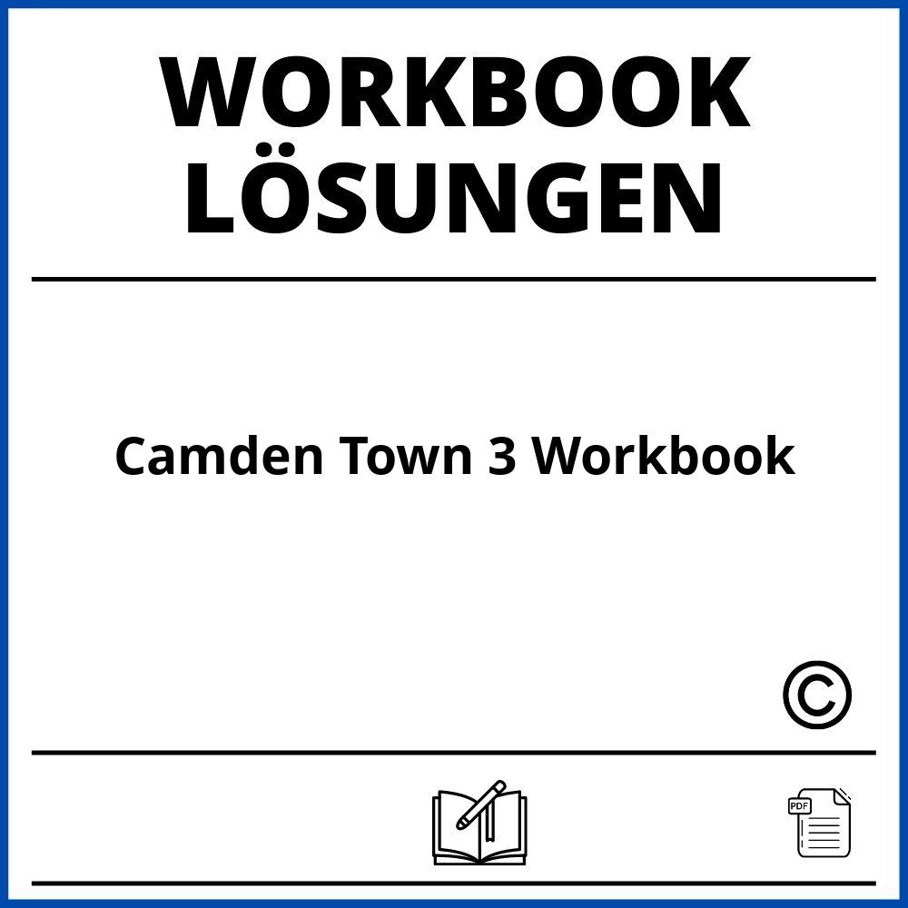 Camden Town 3 Workbook Lösungen Pdf