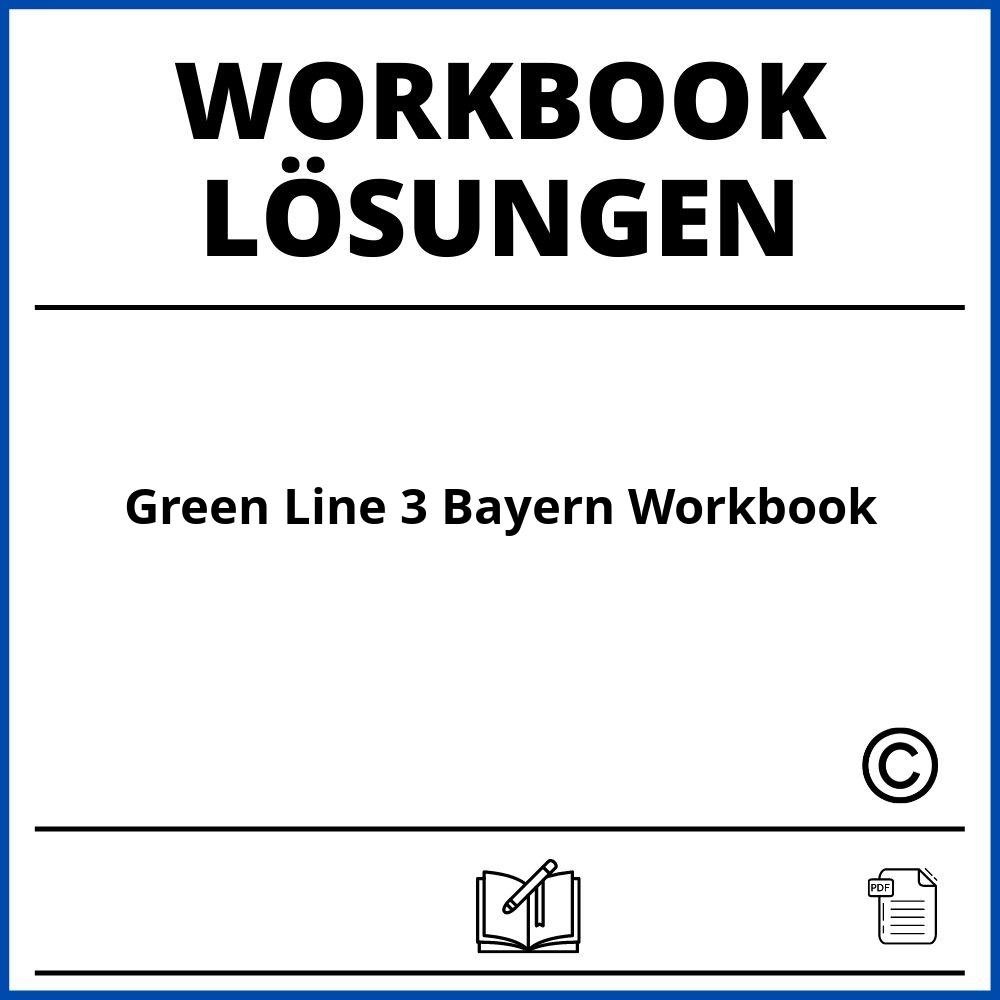 Green Line 3 Bayern Workbook Lösungen Pdf